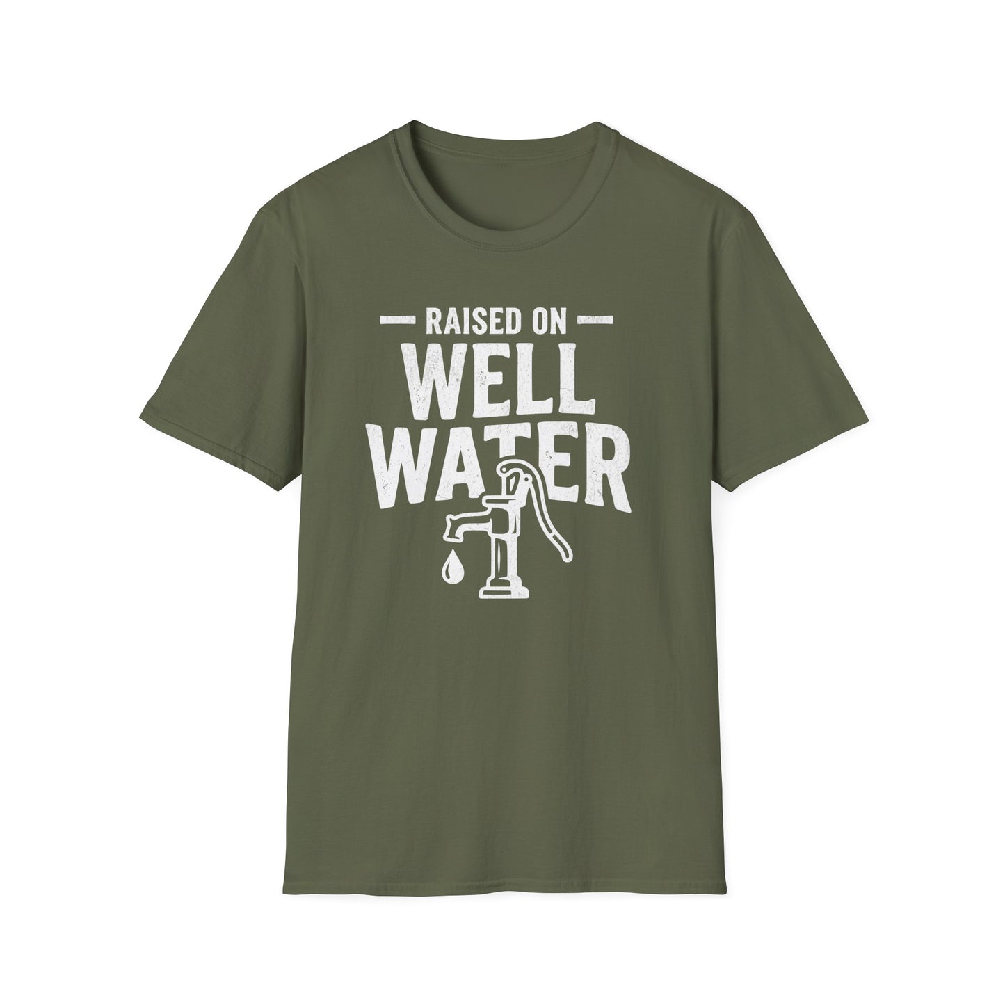 Raised On Well Water T-Shirt
