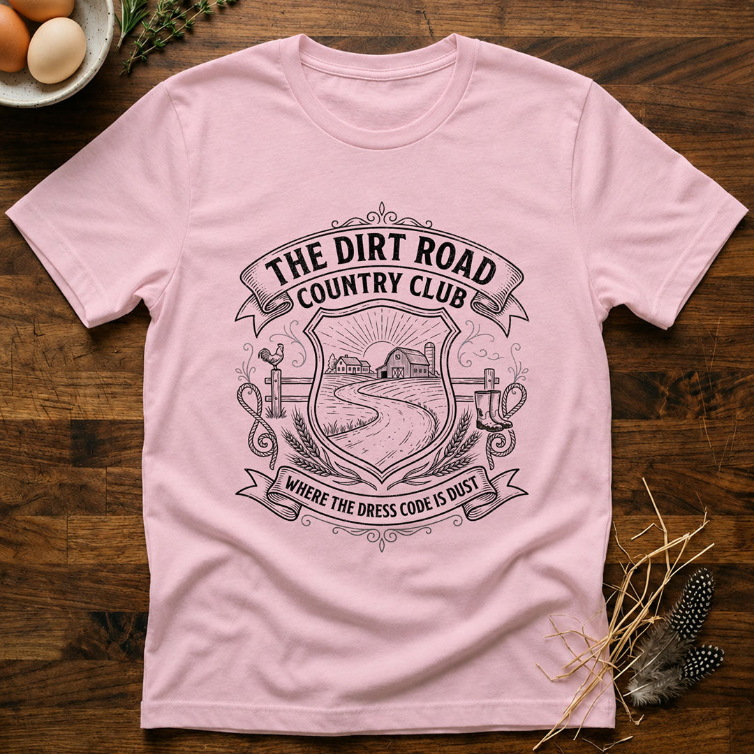 The Dirt Road Country Club T-Shirt