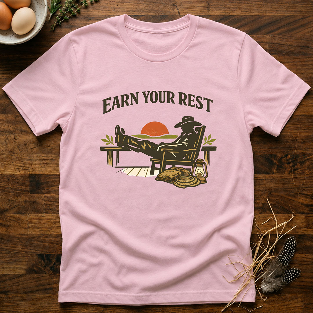 Earn Your Rest T-Shirt