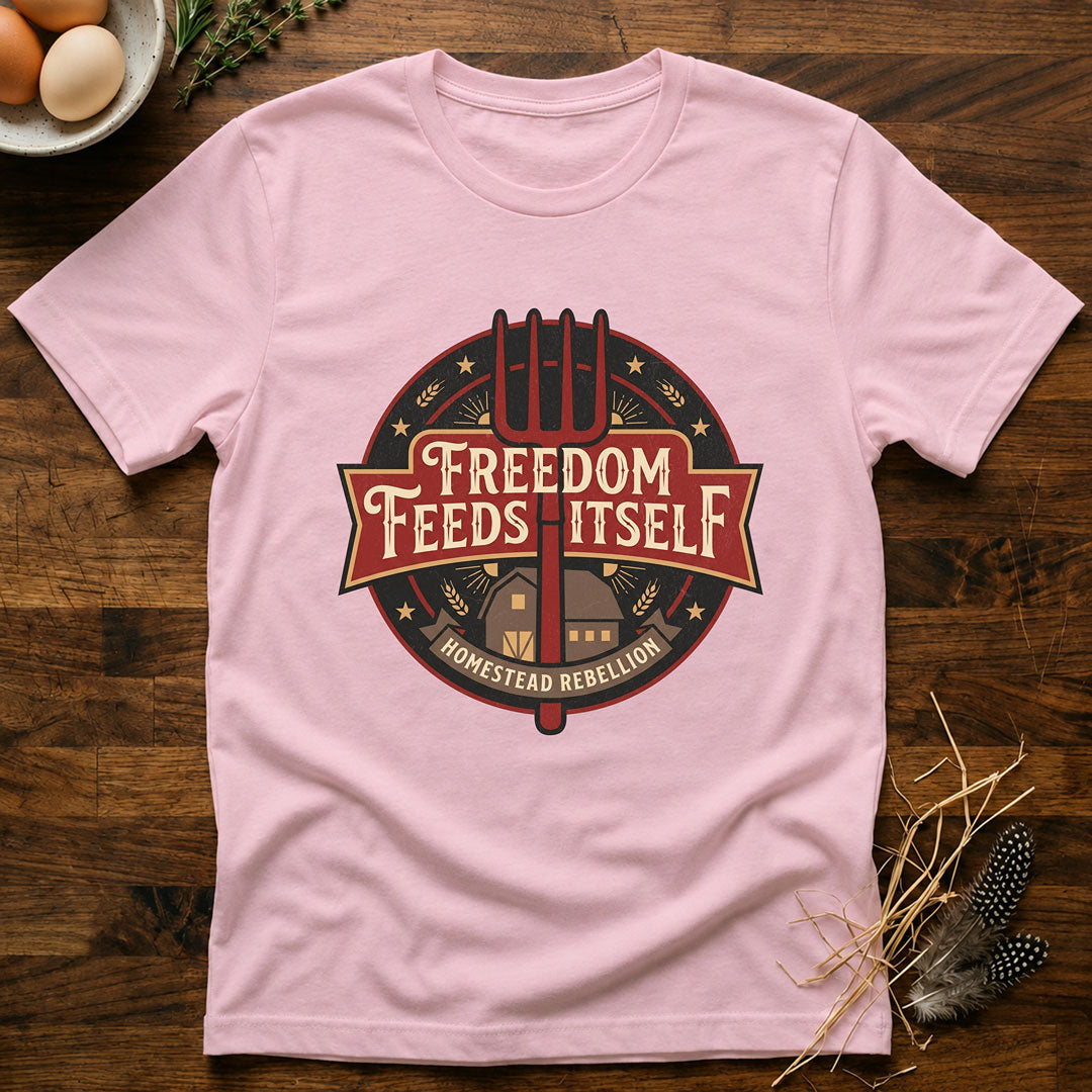 Freedom Feeds Itself - Banner - T-Shirt