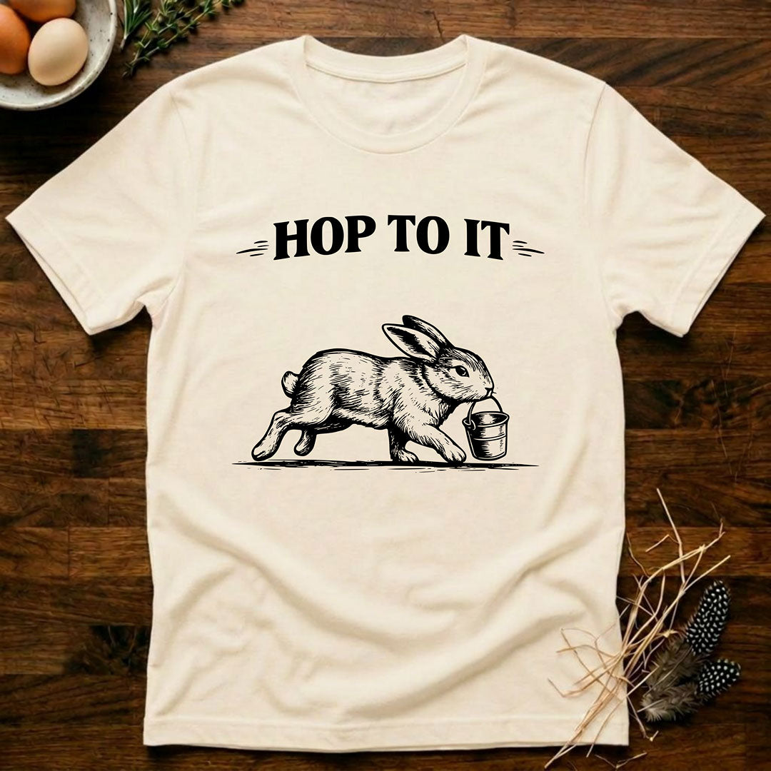 Hop to It T-Shirt