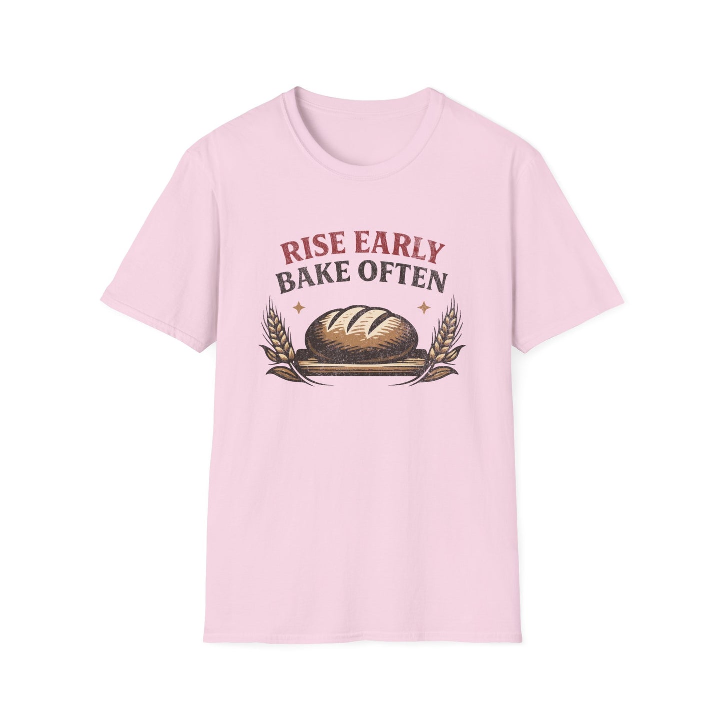 Rise Early Bake Often T-Shirt