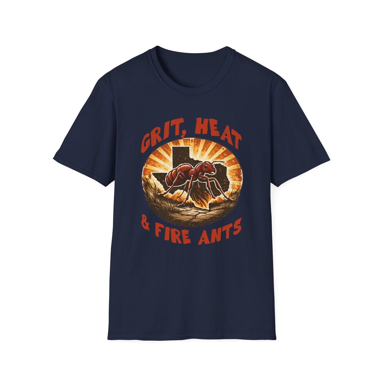 Grit, Heat & Fire Ants T-Shirt
