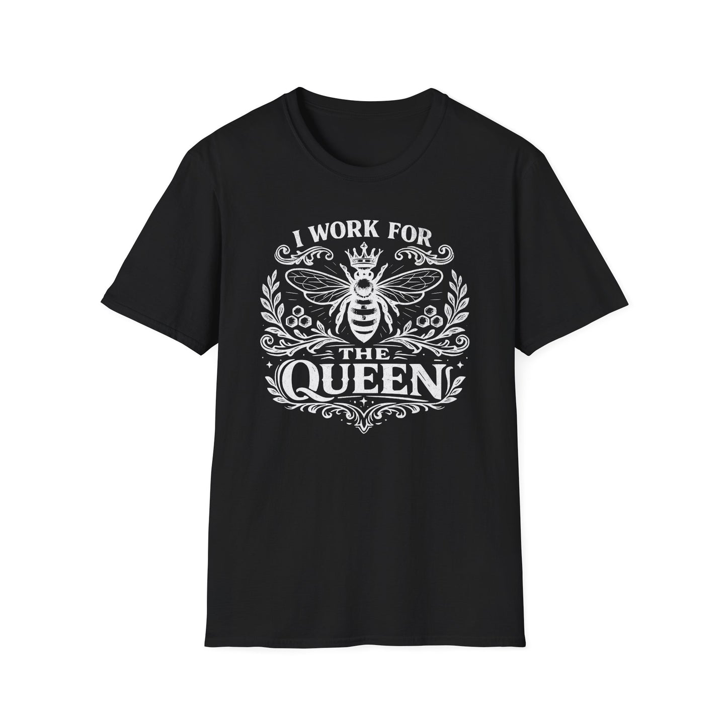 I Work for the Queen T-Shirt