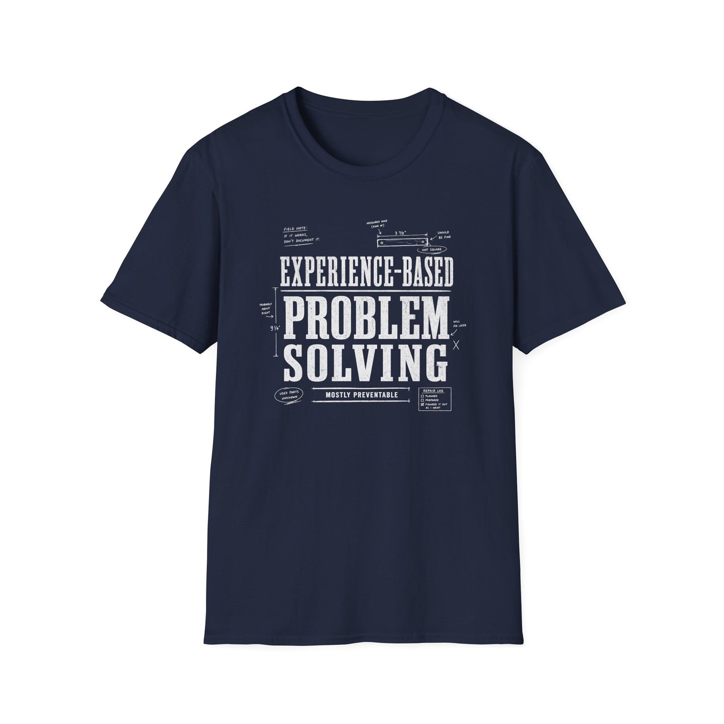 Experience Based Problem Solving T-Shirt