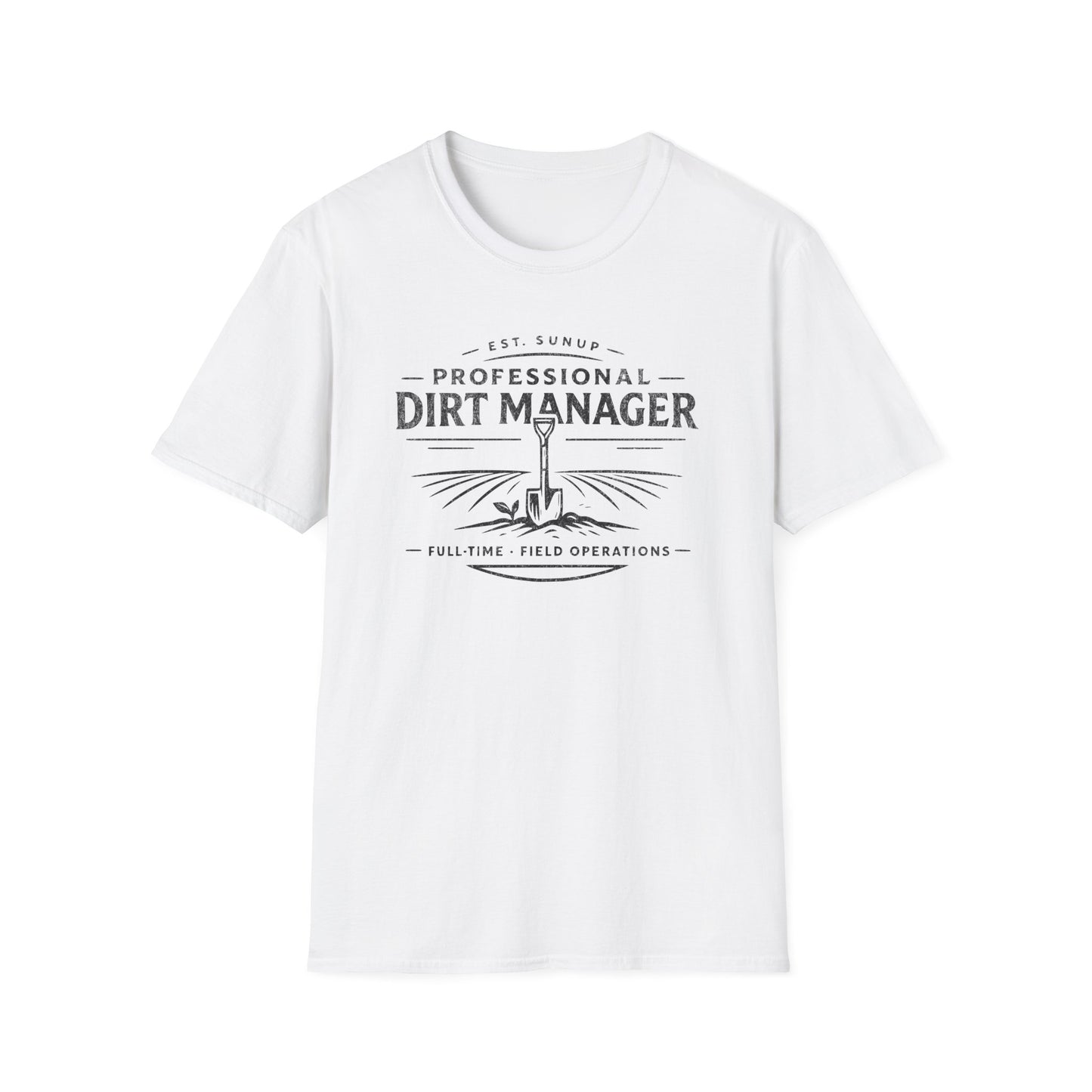Professional Dirt Manager T-Shirt