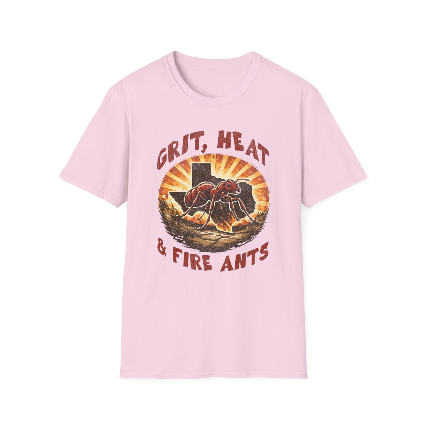 Grit, Heat & Fire Ants T-Shirt