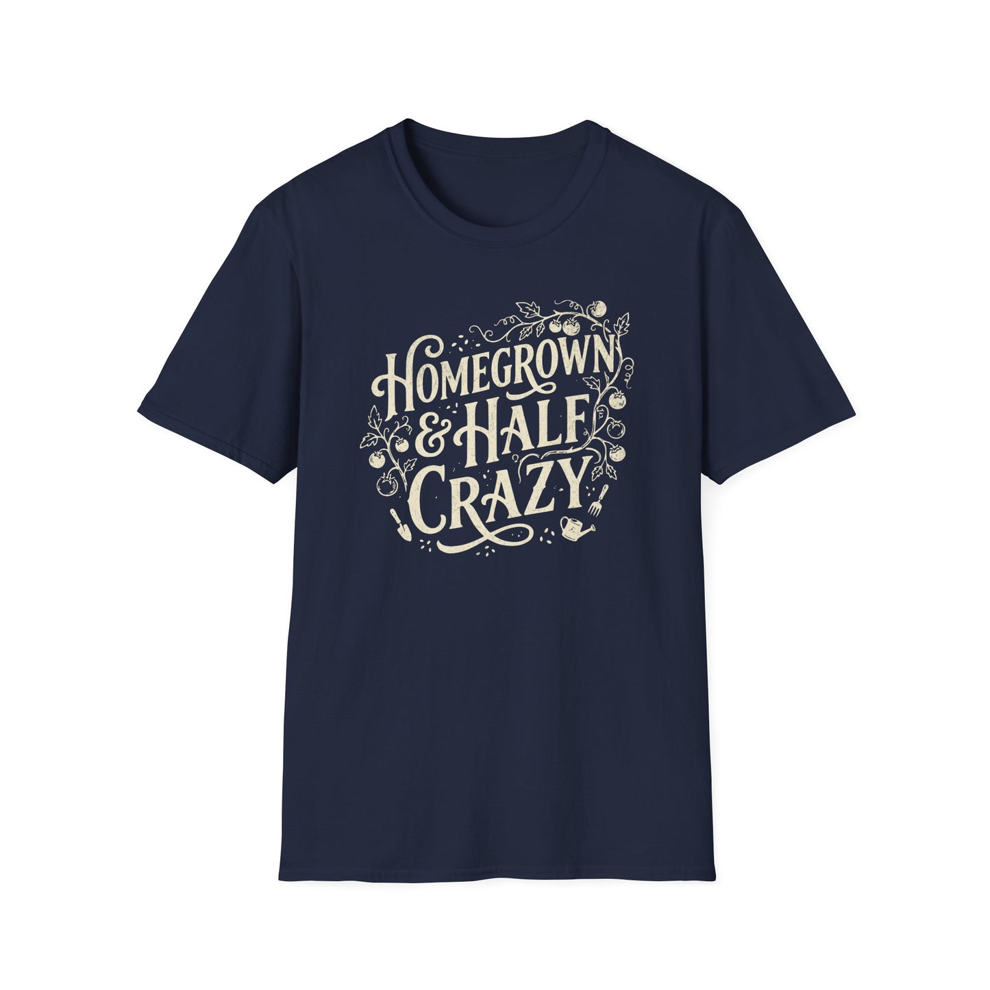 Homegrown & Half Crazy T-Shirt