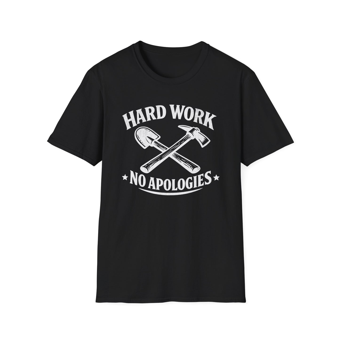 Hard Work - No Apologies T-shirt