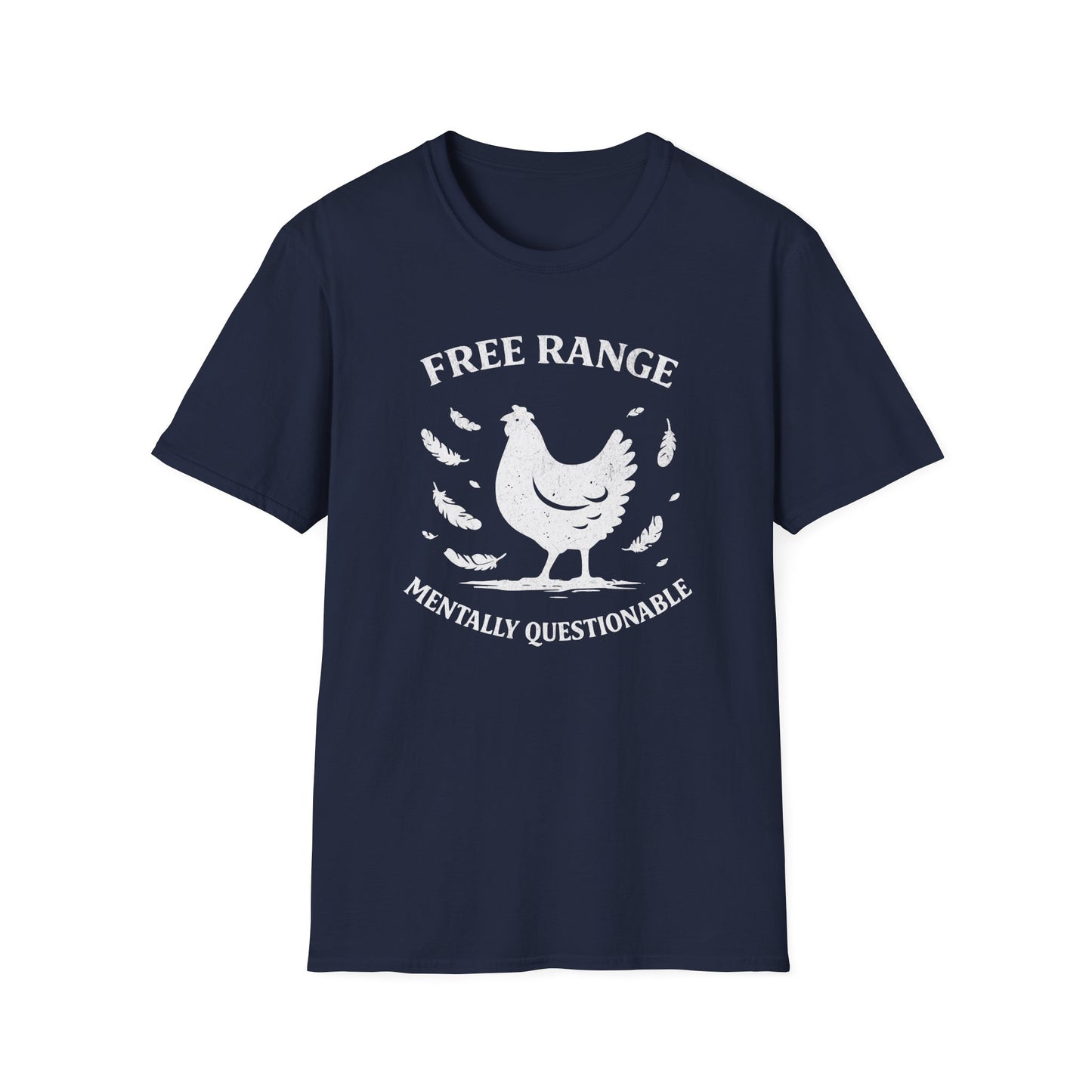 Free Range Mentally Questionable T-Shirt