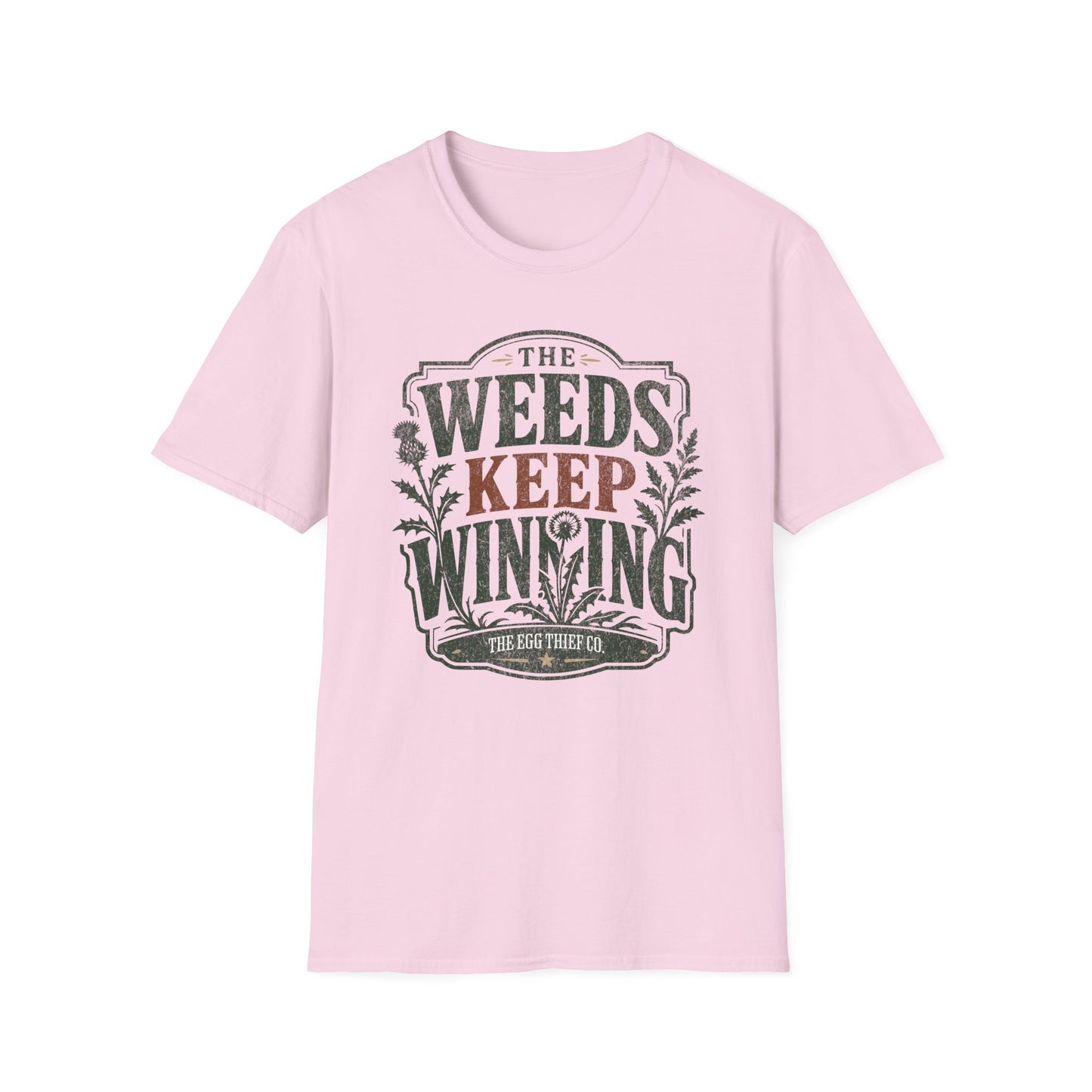 The Weeds Keep Winning T-Shirt