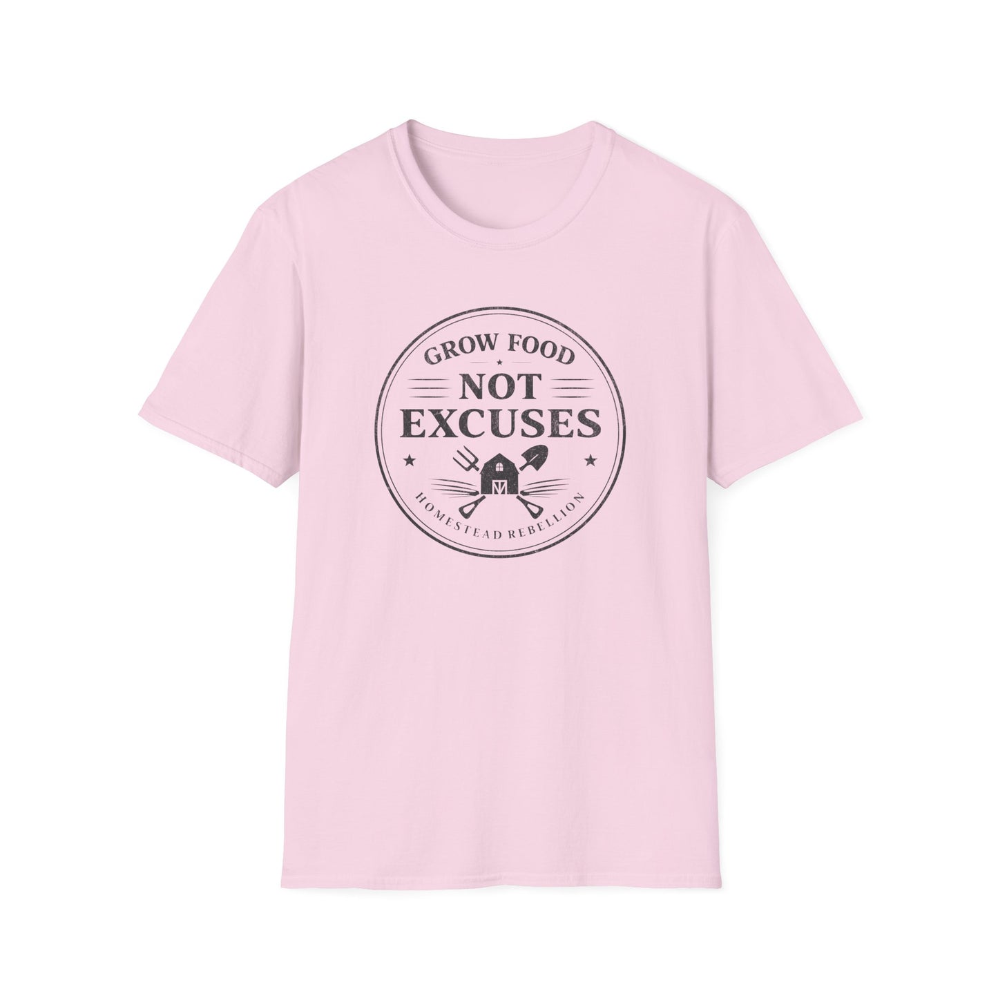 Grow Food Not Excuses T-Shirt
