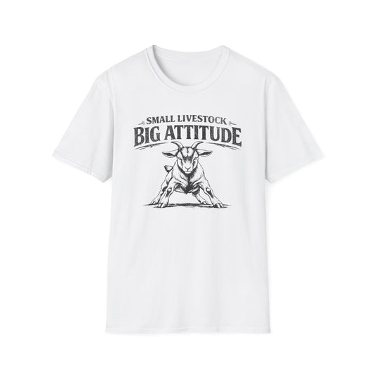 Small Livestock Big Attitude T-Shirt