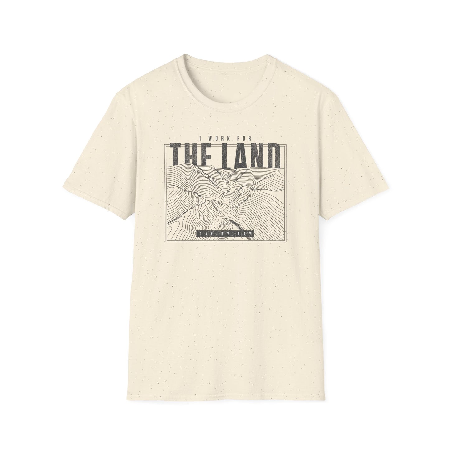 I Work for The Land T-Shirt