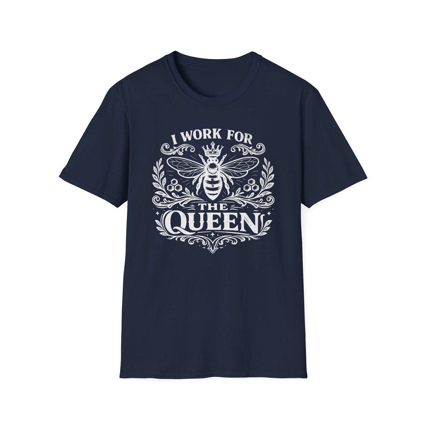 I Work for the Queen T-Shirt