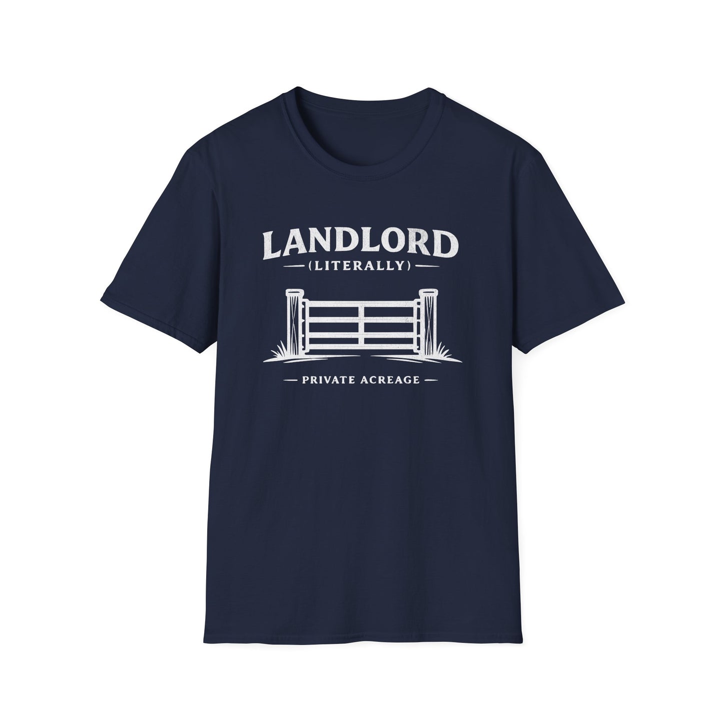 Landlord (Literally) T-Shirt