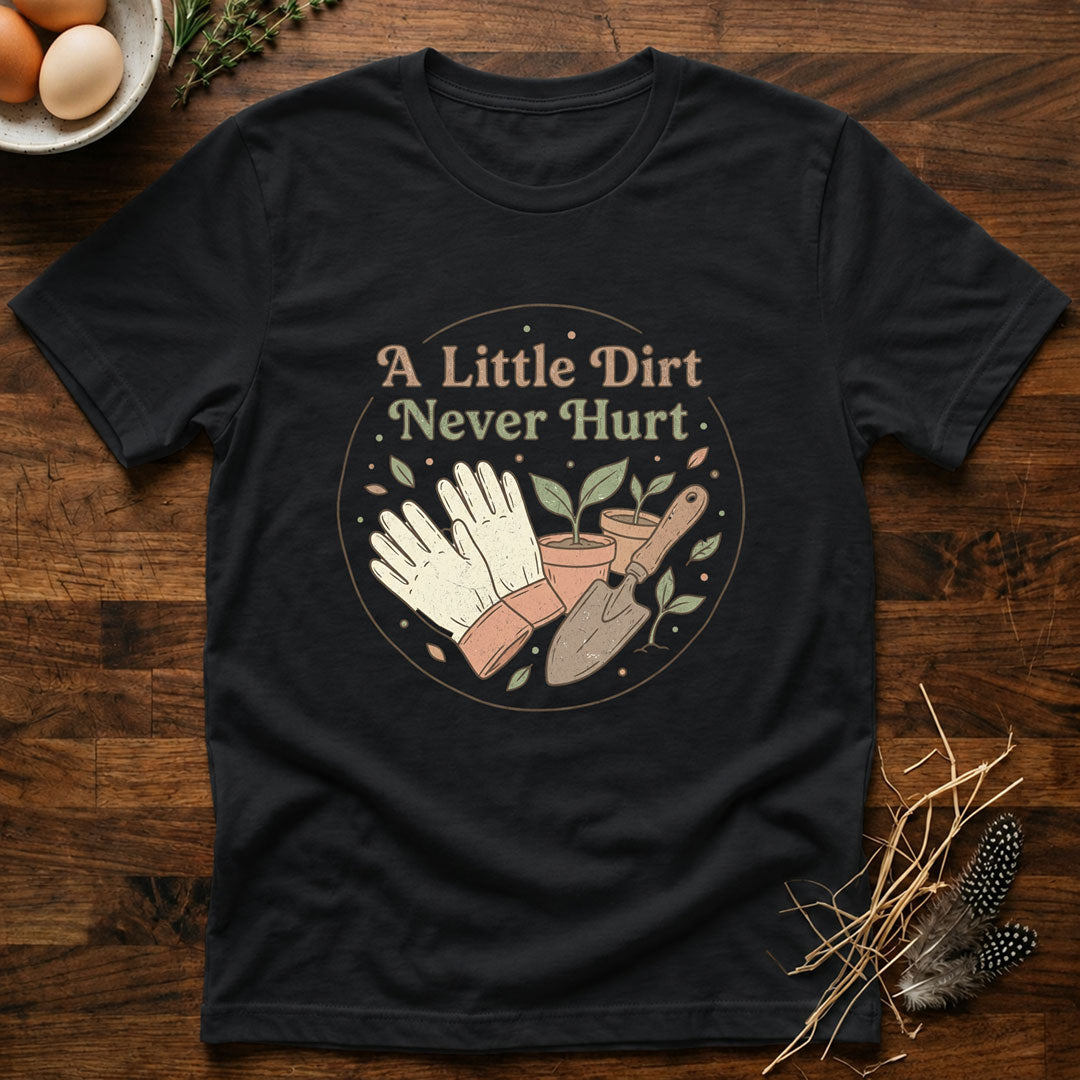 A Little Dirt Never Hurt - Garden Tools