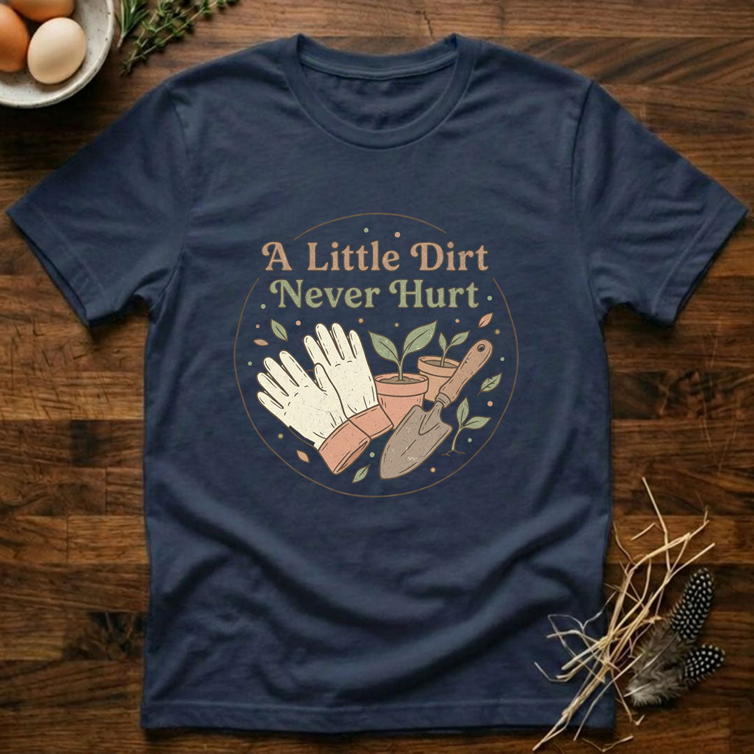 A Little Dirt Never Hurt - Garden Tools