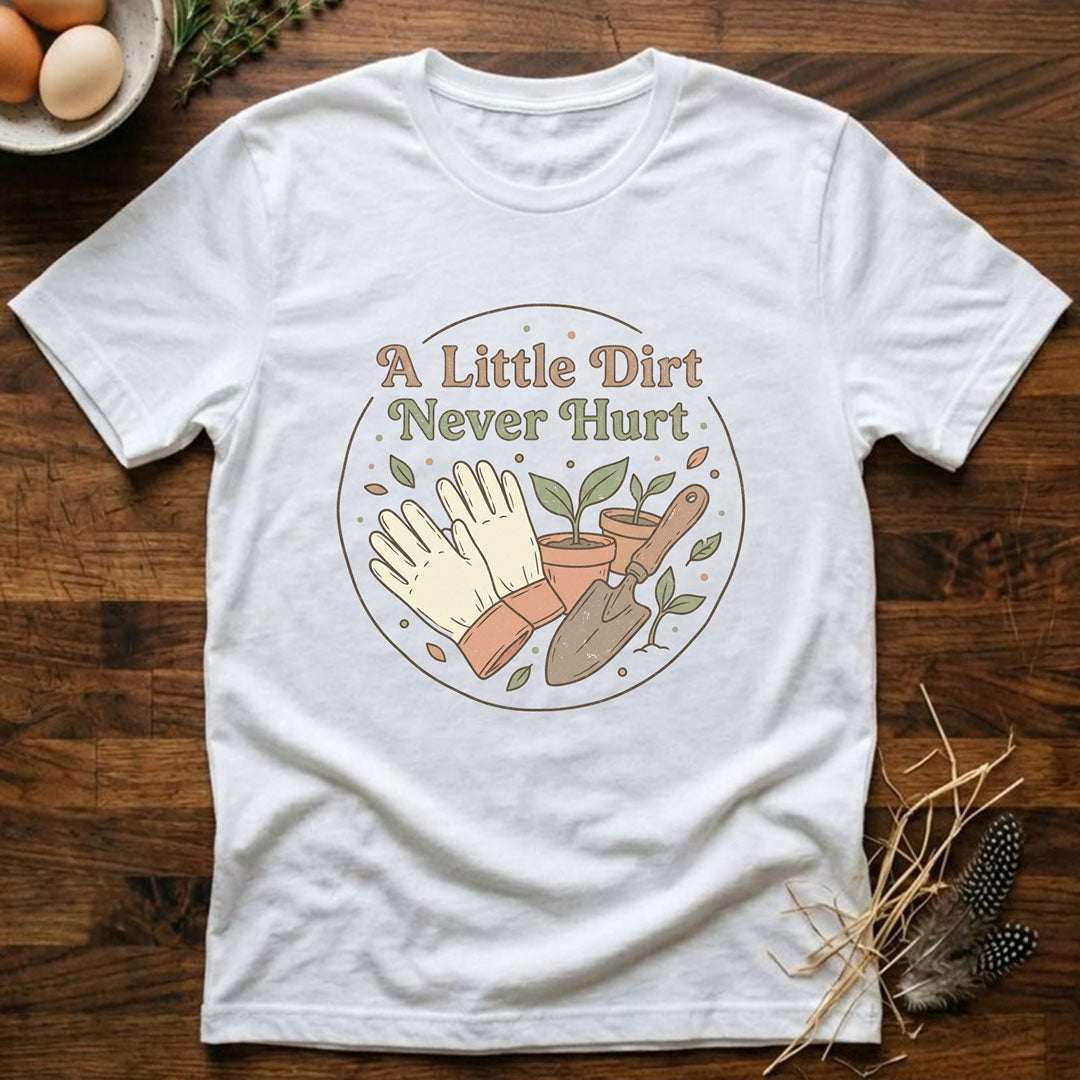 A Little Dirt Never Hurt - Garden Tools