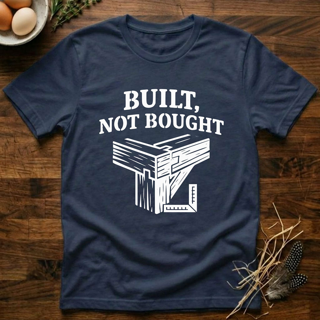 Built Not Bought