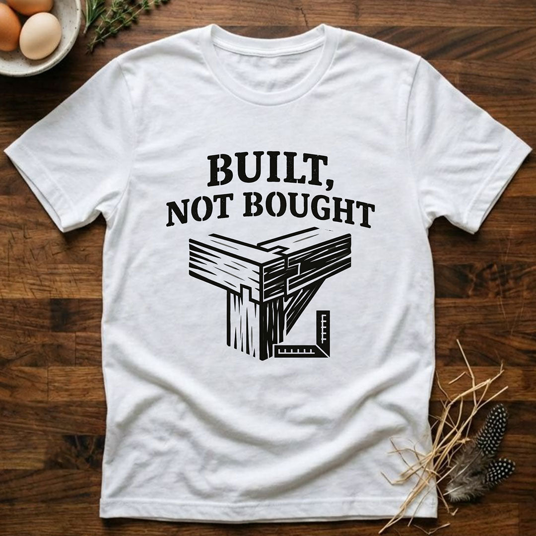 Built Not Bought