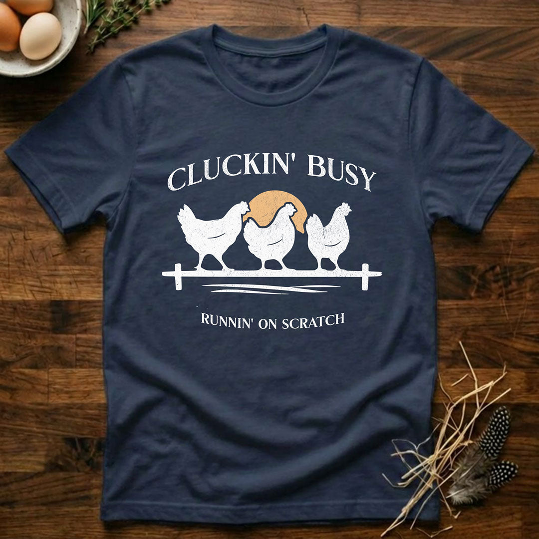 Cluckin' Busy - Runnin' On Scratch