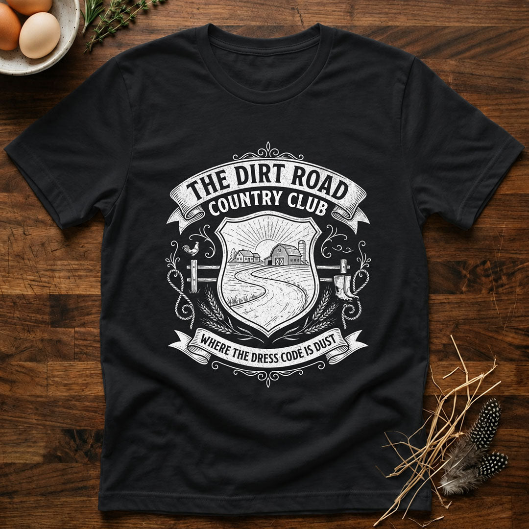 The Dirt Road Country Club T-Shirt