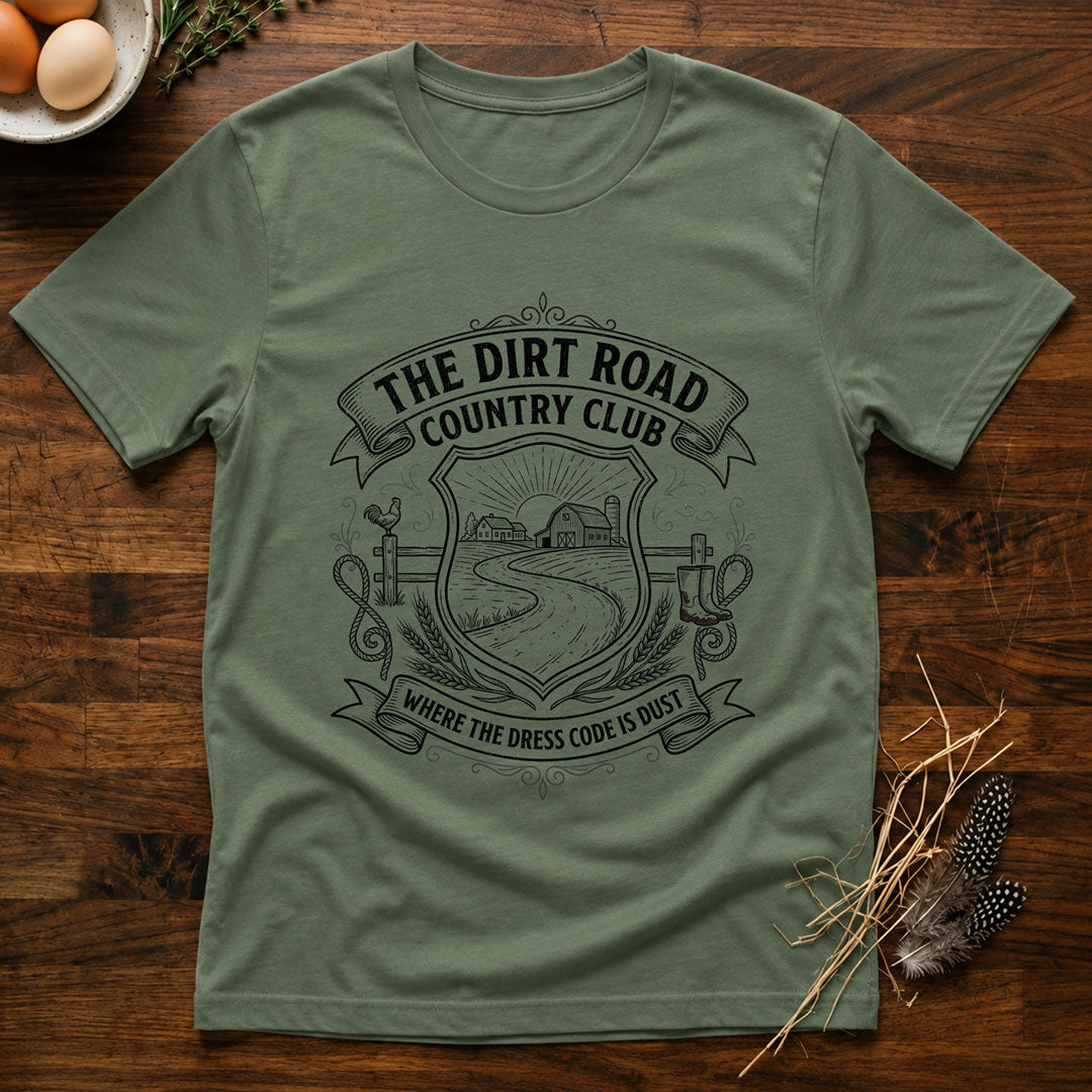 The Dirt Road Country Club T-Shirt