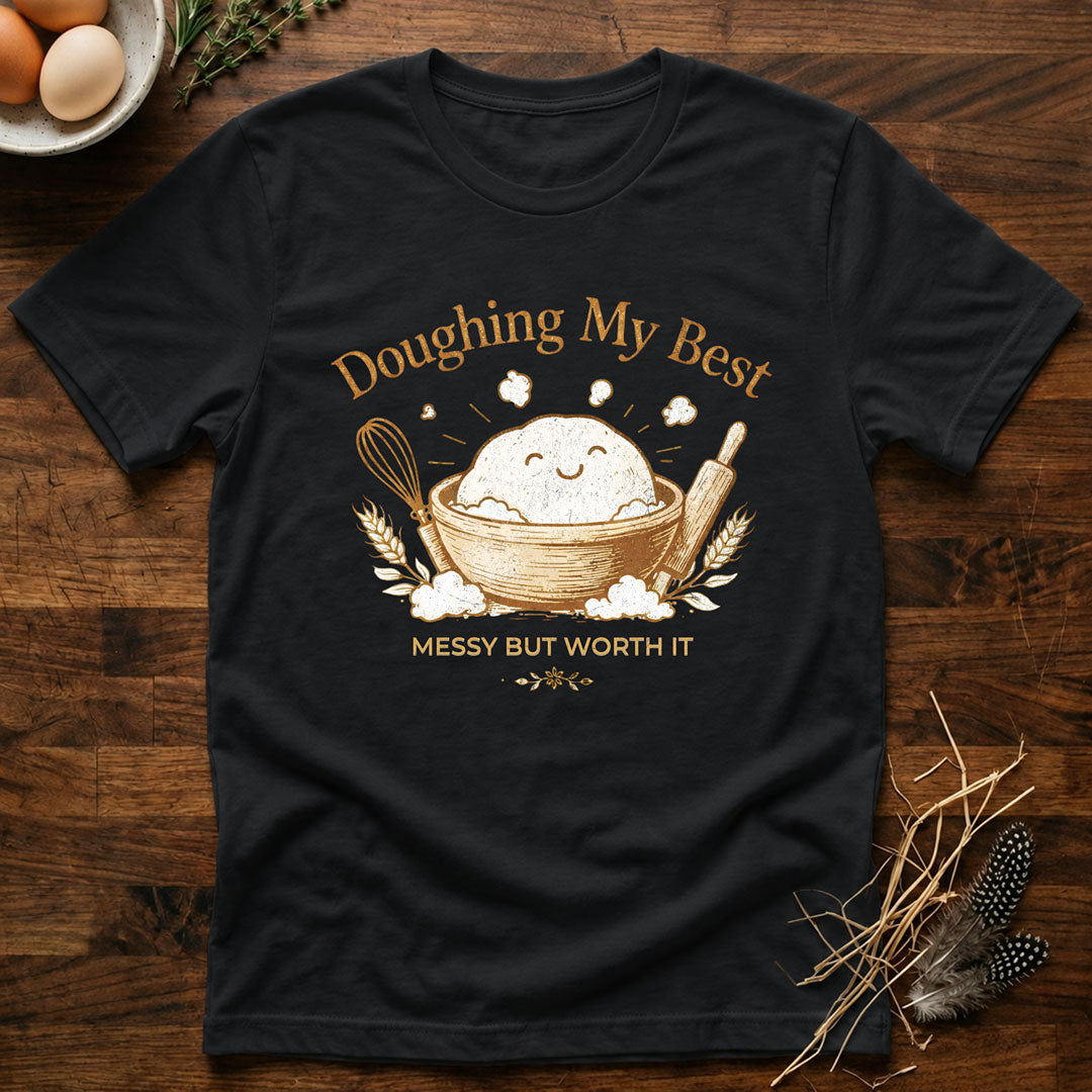Doughing My Best T-Shirt