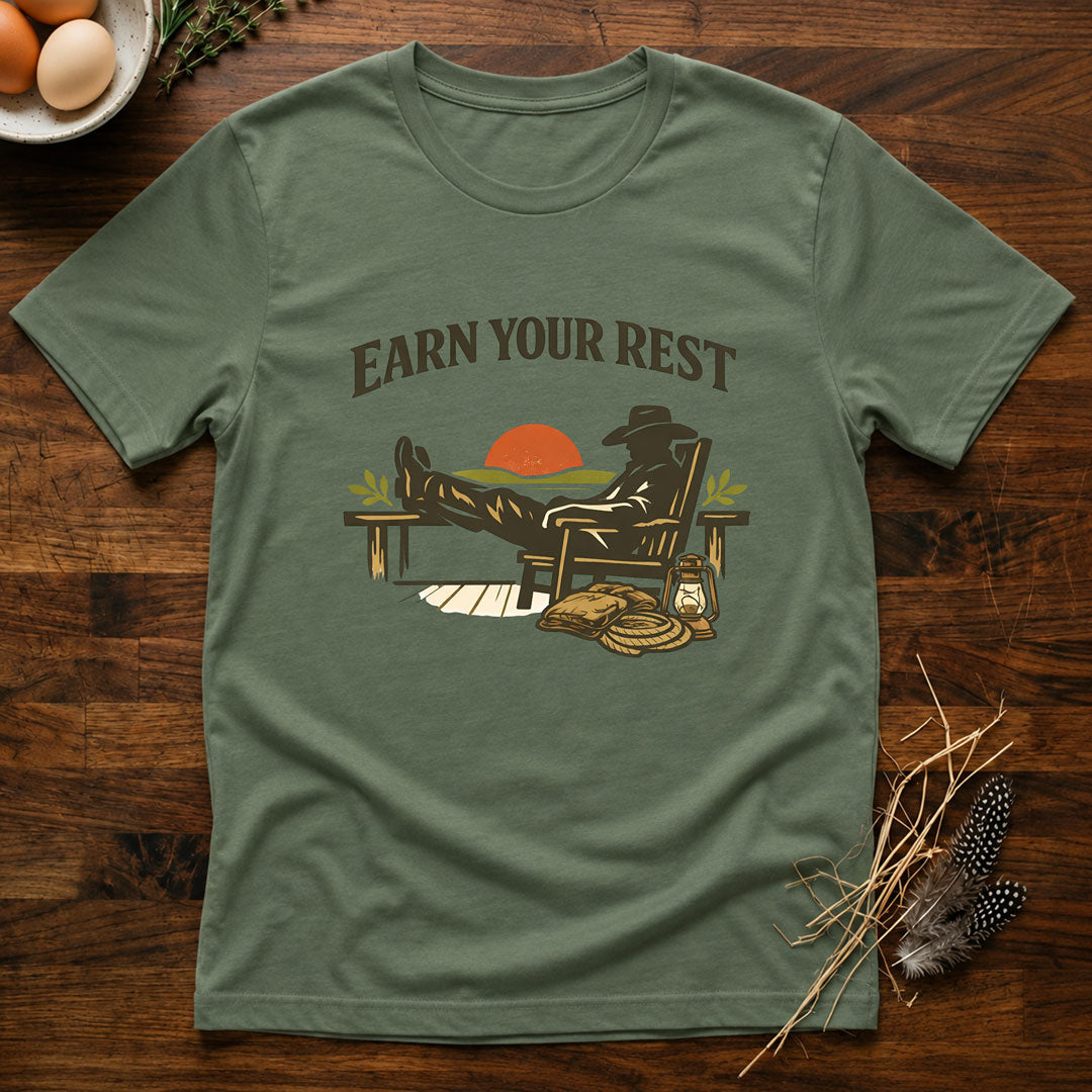 Earn Your Rest T-Shirt