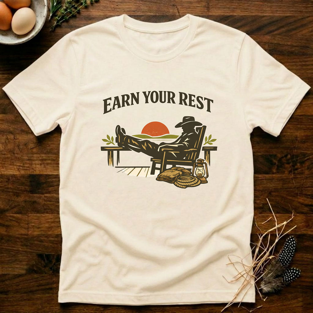 Earn Your Rest T-Shirt