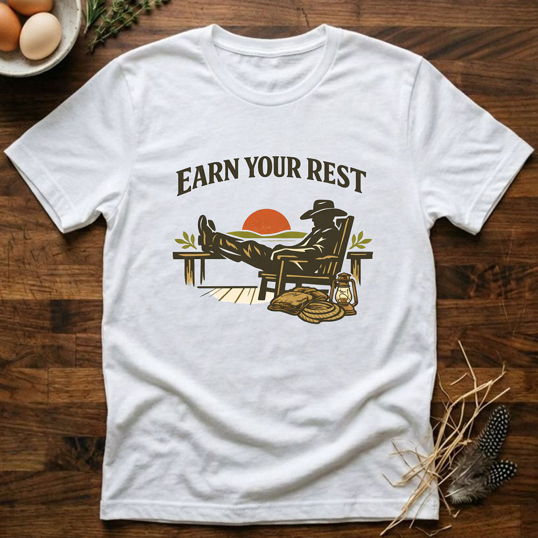 Earn Your Rest T-Shirt