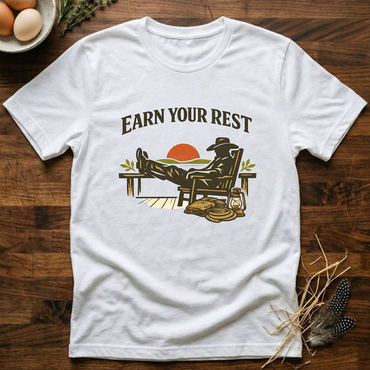 Earn Your Rest T-Shirt