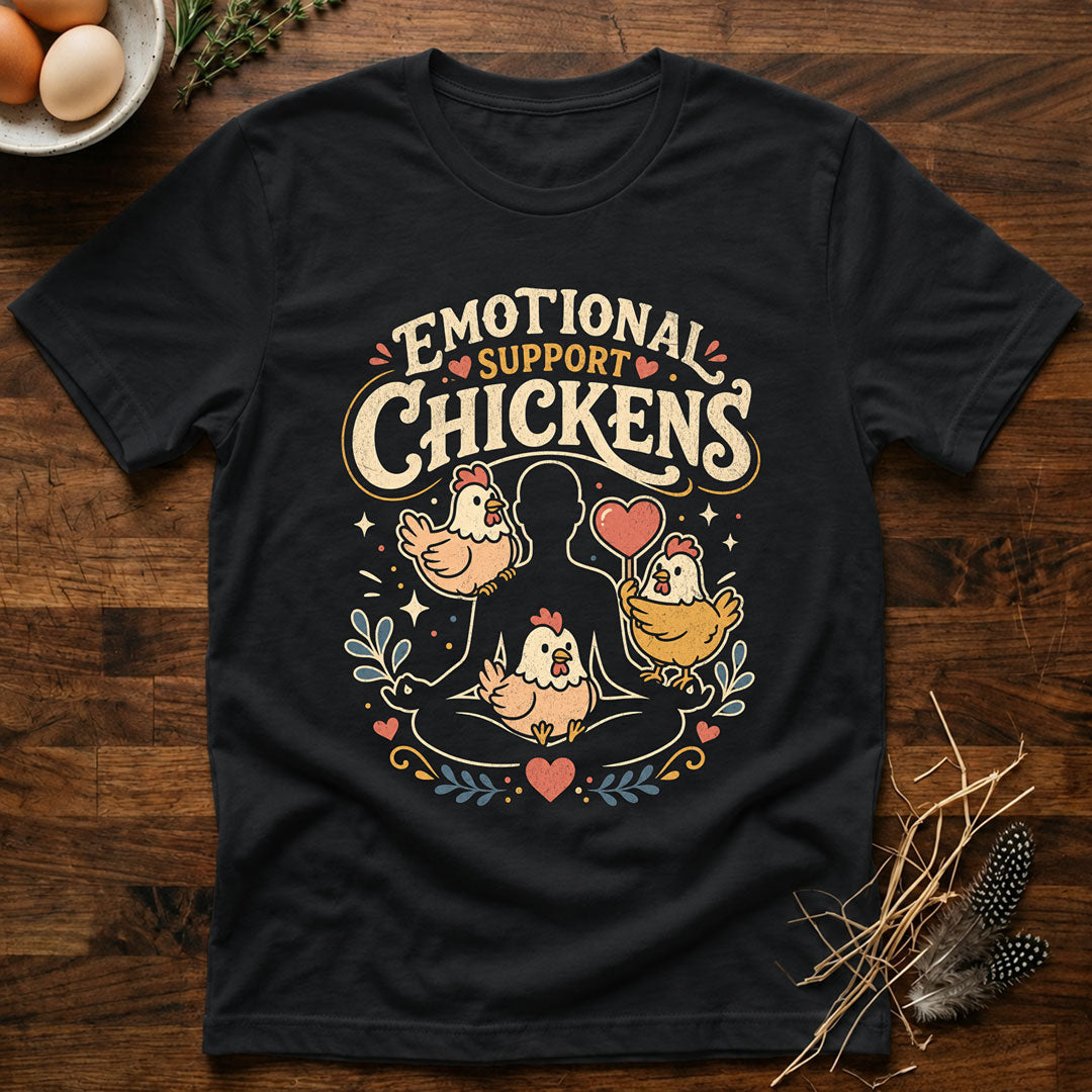 Emotional Support Chickens T-Shirt