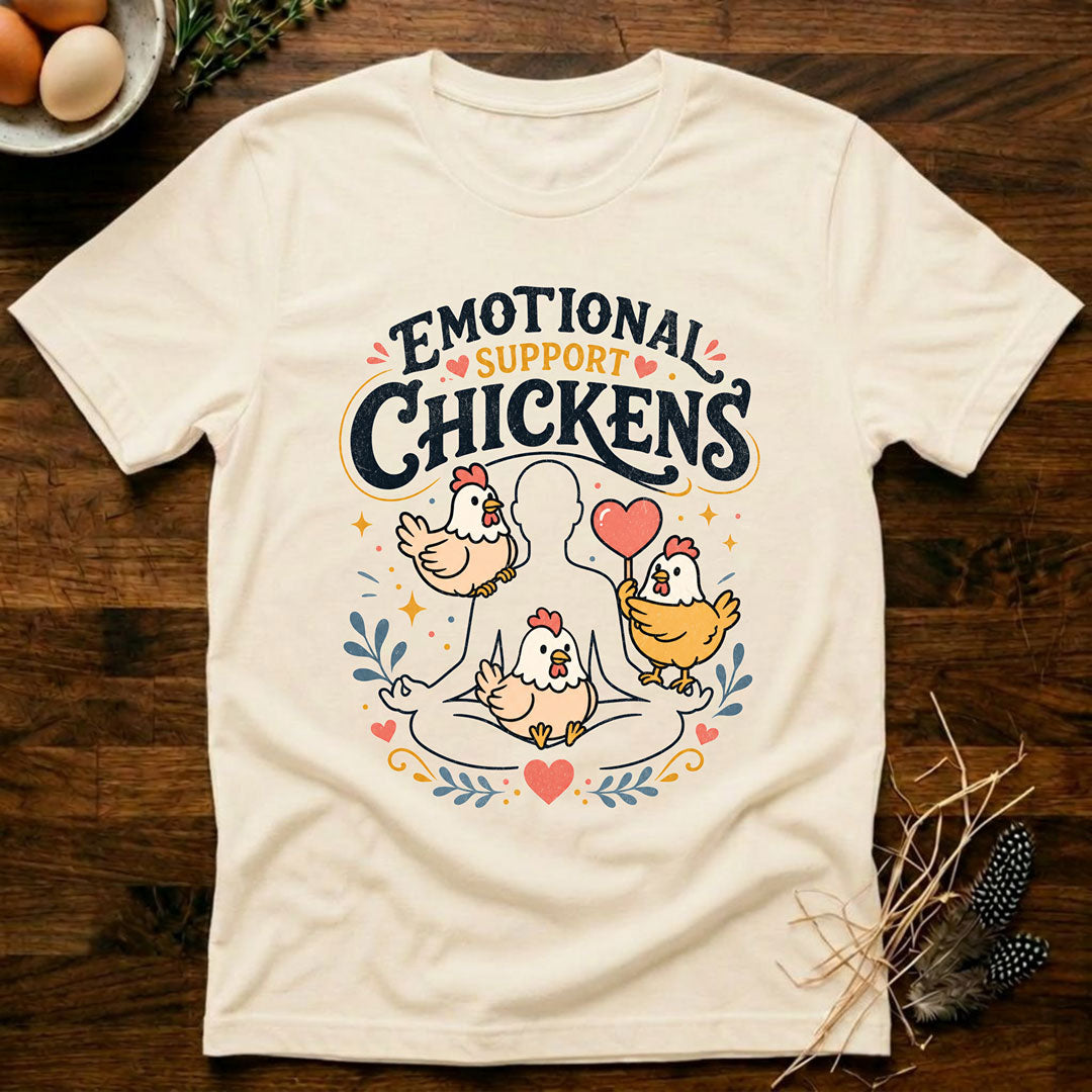 Emotional Support Chickens T-Shirt