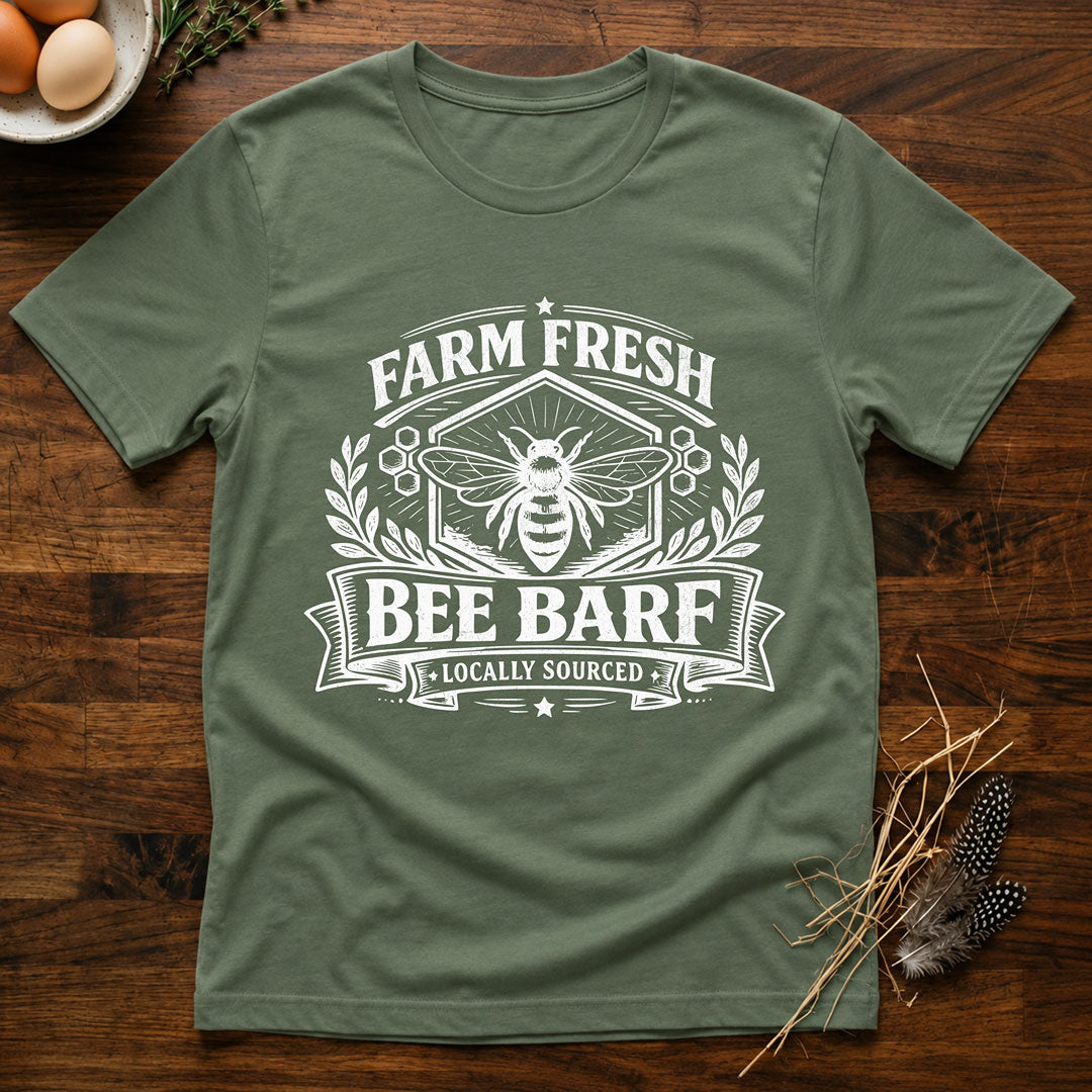 Farm Fresh Bee Barf T-Shirt