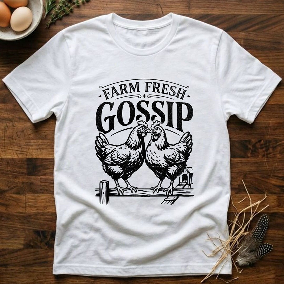 Farm Fresh Gossip T-Shirt