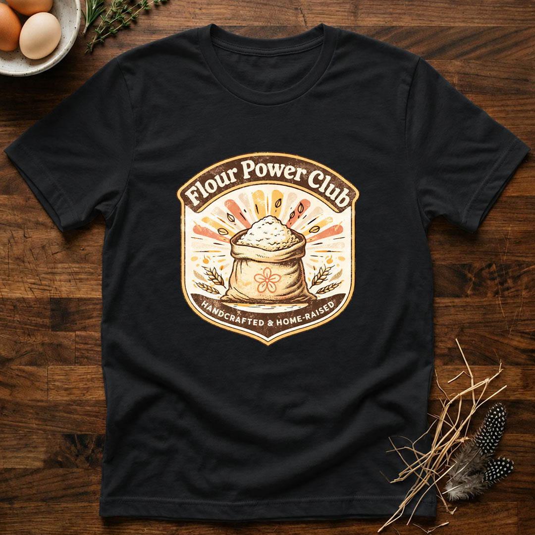Flour Power Club T-Shirt