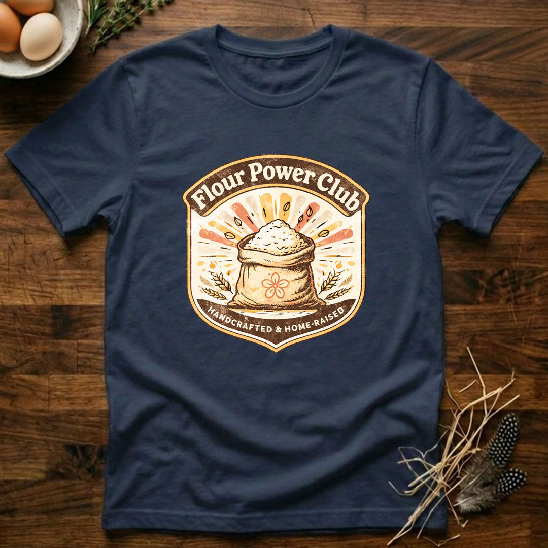 Flour Power Club T-Shirt