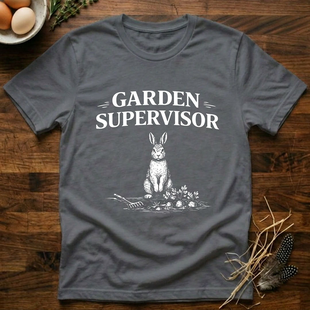 Garden Supervisor T-Shirt