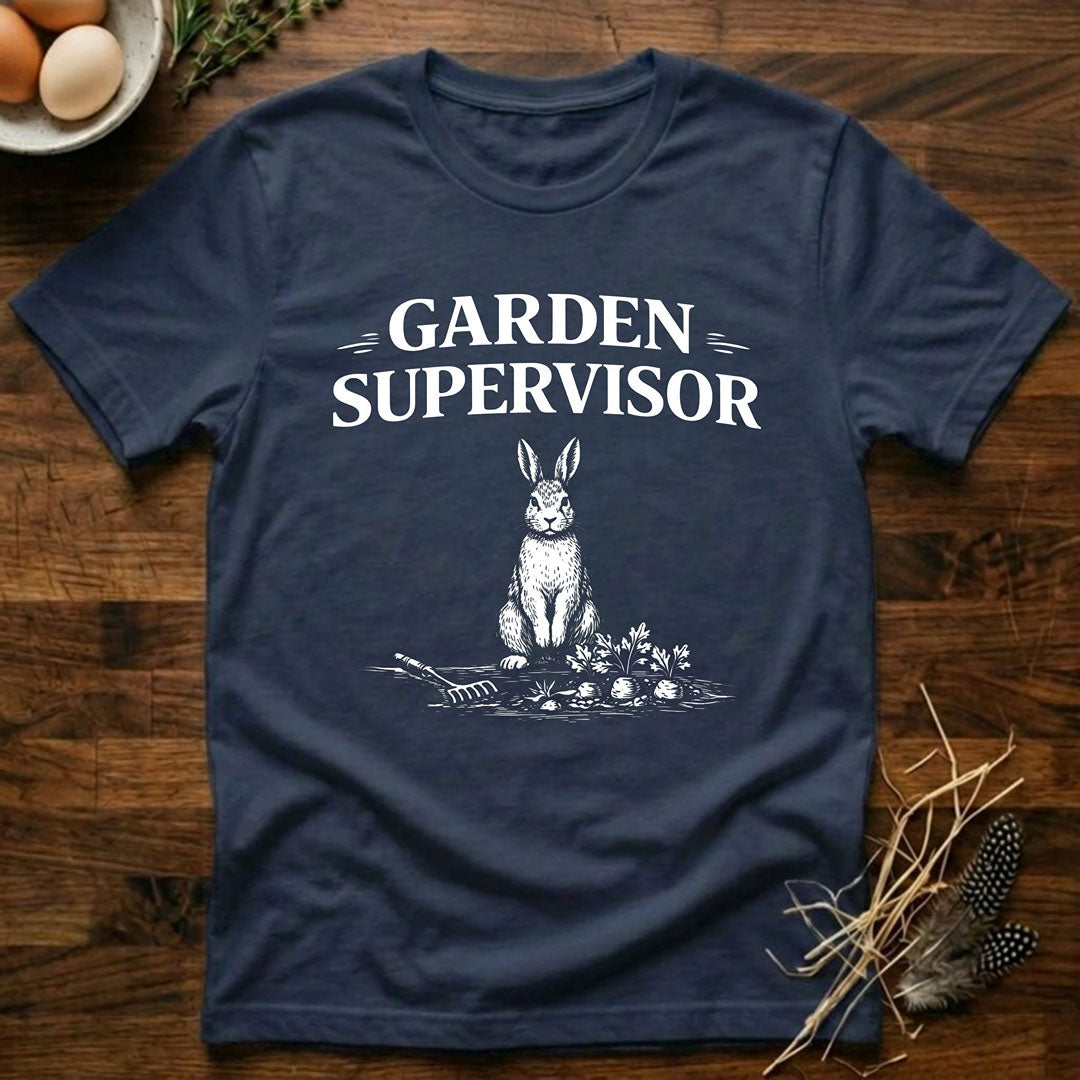 Garden Supervisor T-Shirt