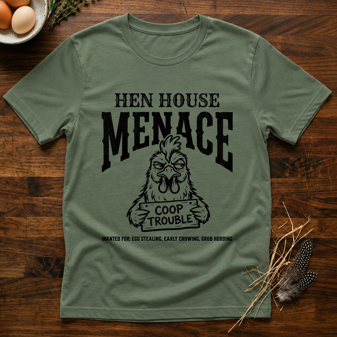 Hen House Menace T-Shirt