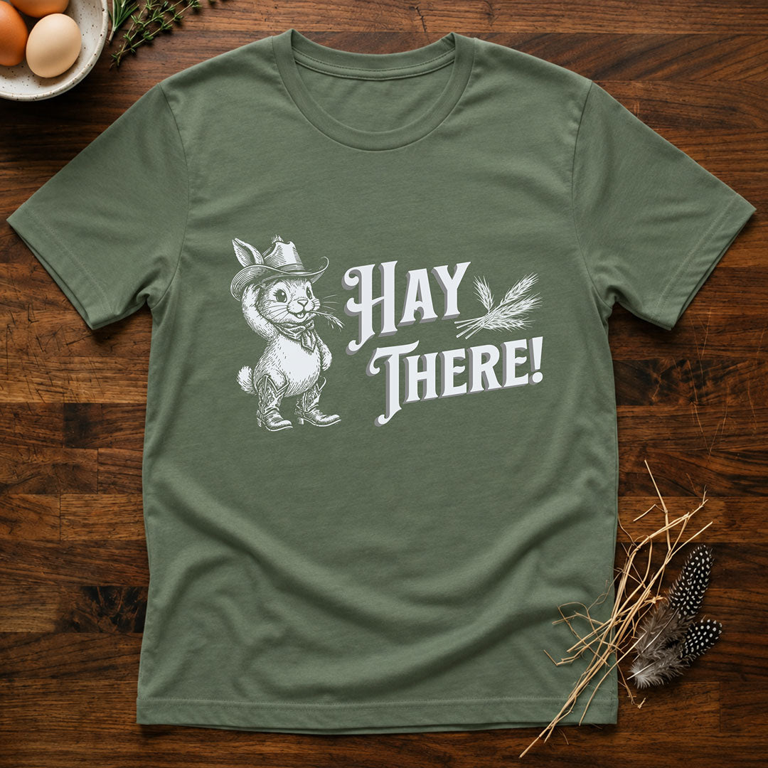 Hay There T-Shirt