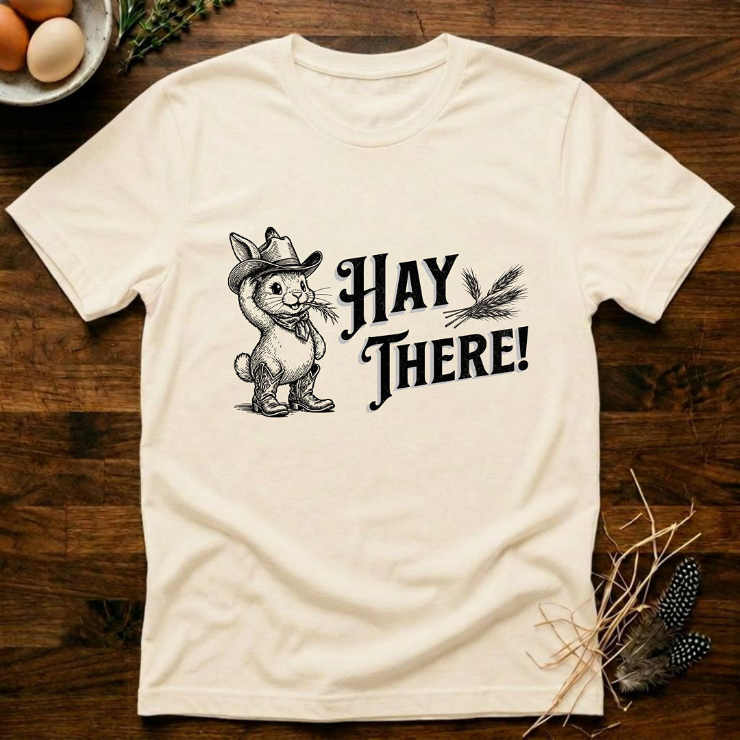 Hay There T-Shirt