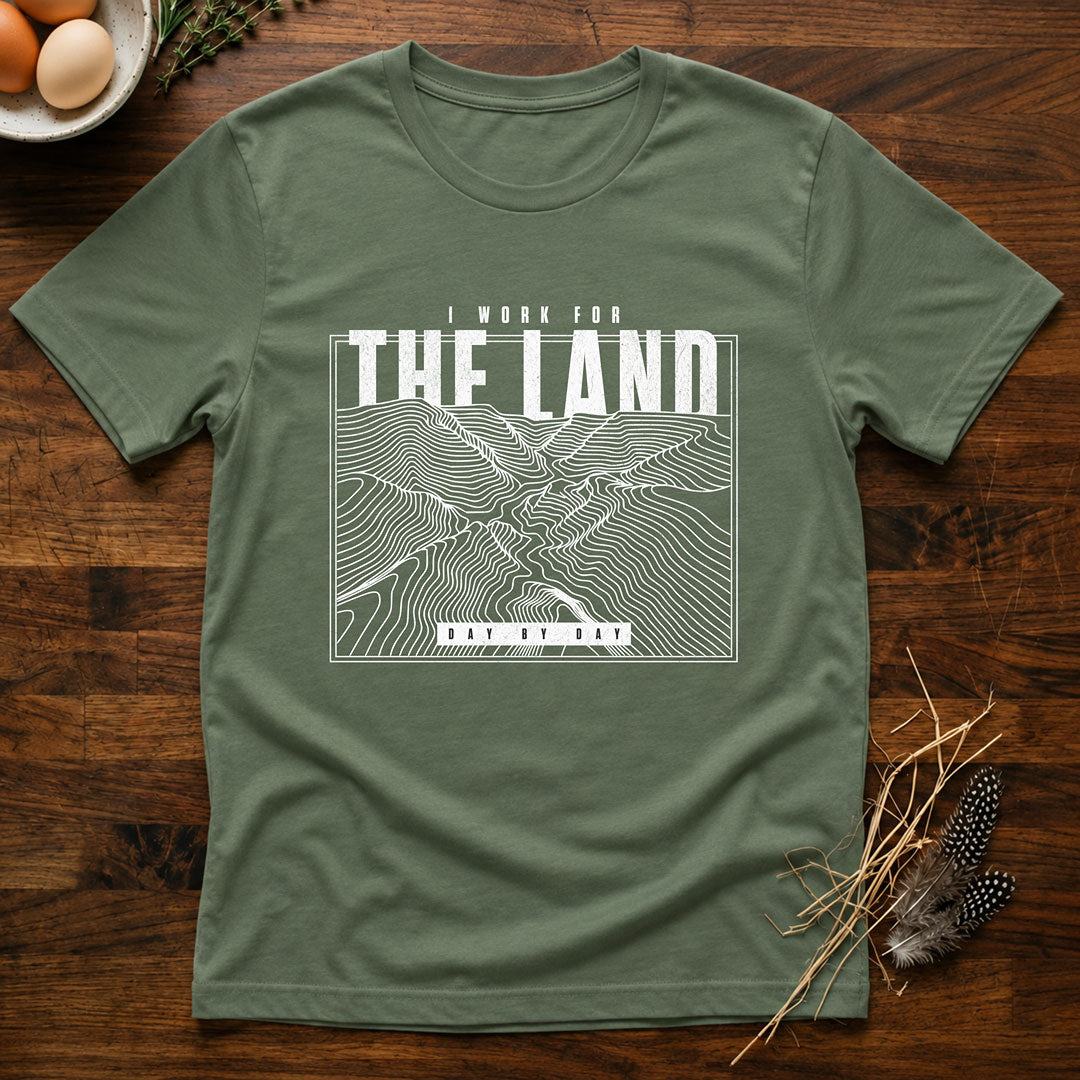 I Work for The Land T-Shirt