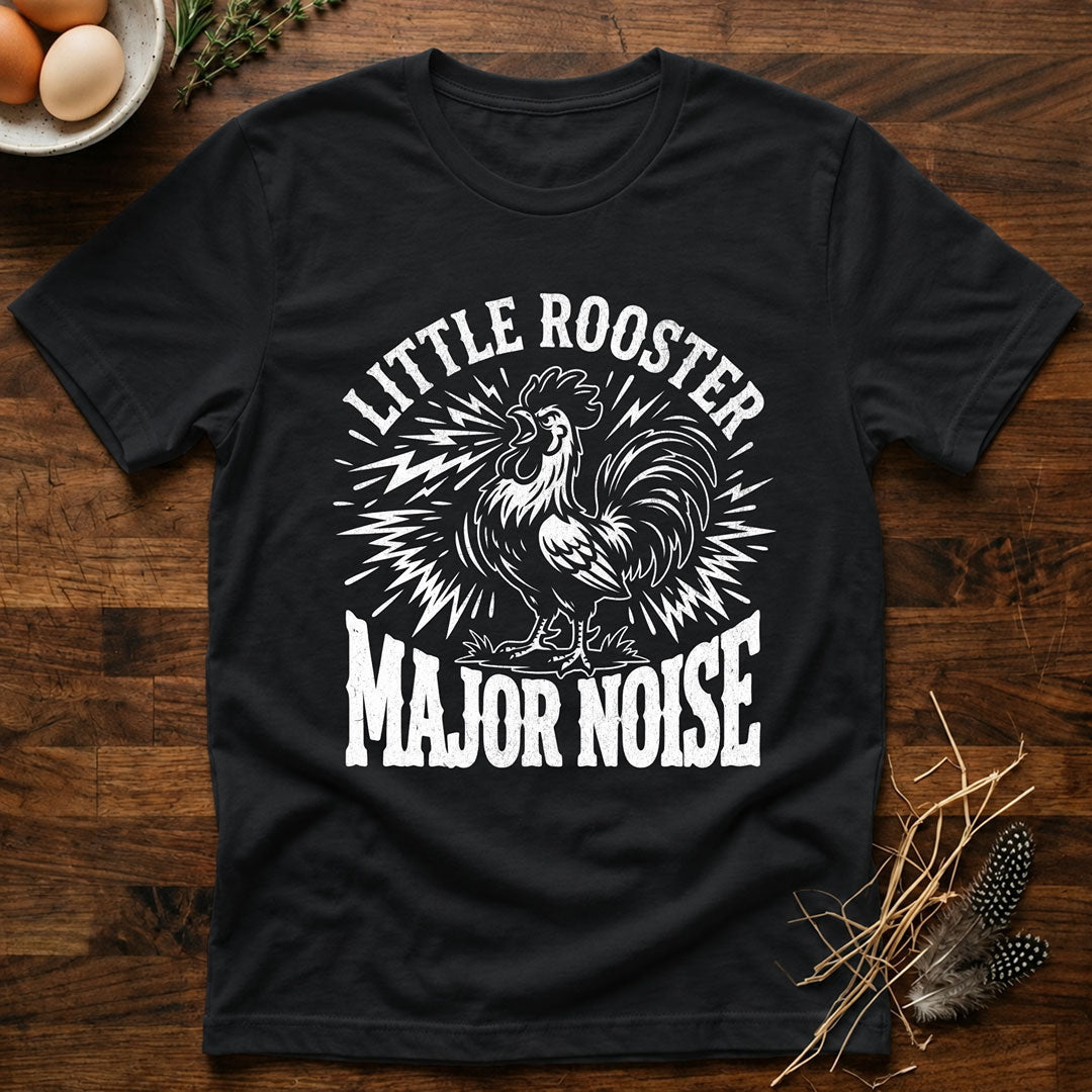 Little Rooster Major Noise T-Shirt