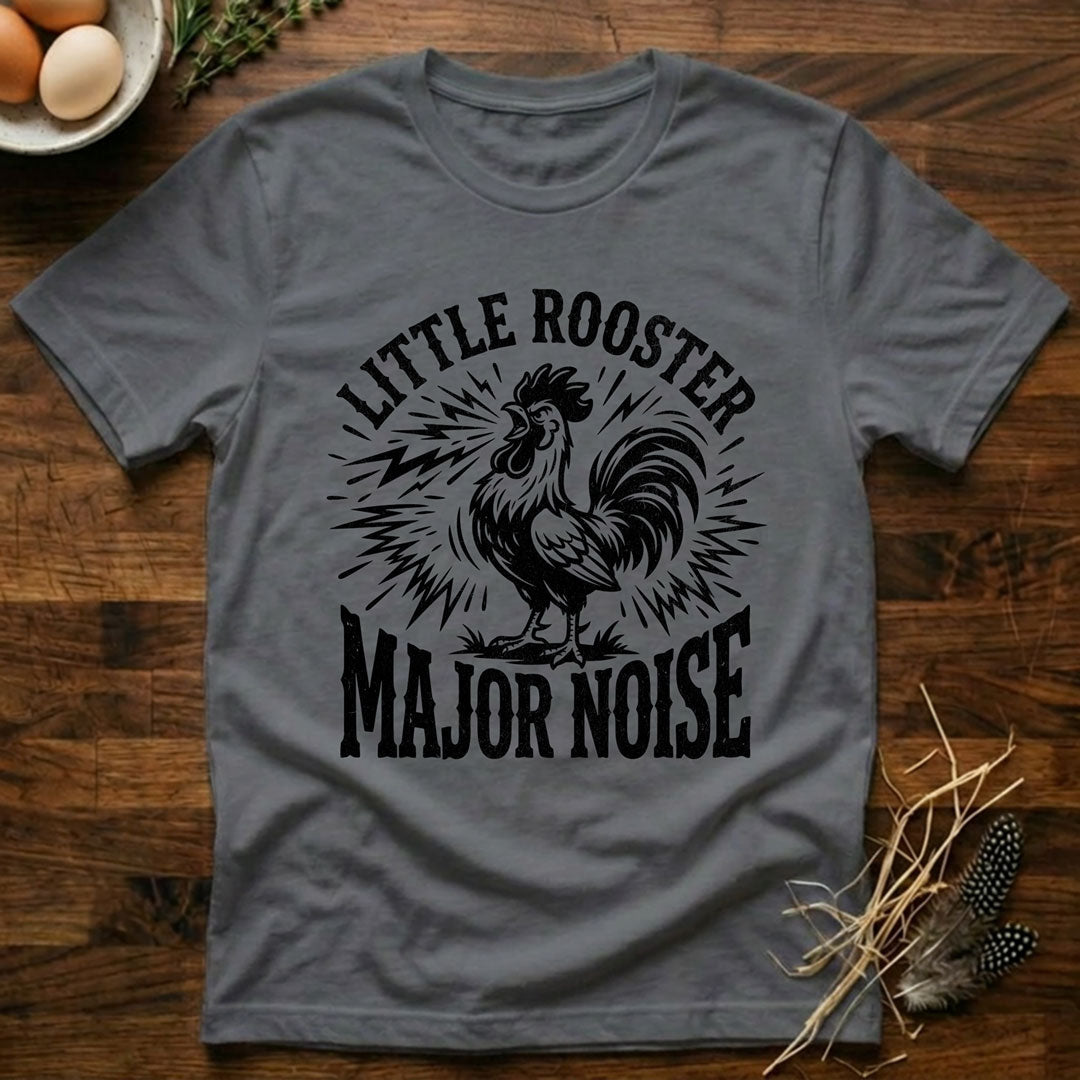 Little Rooster Major Noise T-Shirt