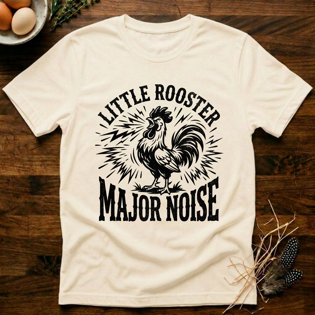 Little Rooster Major Noise T-Shirt