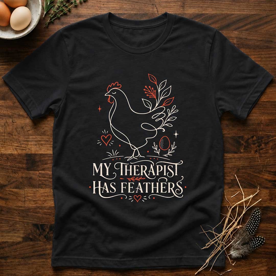 My Therapist Has Feathers T-Shirt