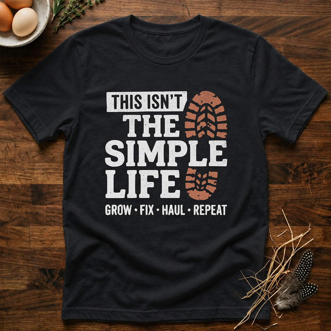 This Isn't the Simple LifeT-Shirt
